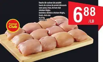 Maxi Hauts de cuisse de poulet désossés sans peau, frais, format club offer