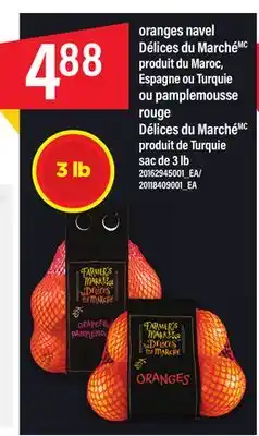 Maxi Oranges navel délices du marchémc produit du maroc, espagne ou turquie ou pamplemousse rouge délices du marchémc offer