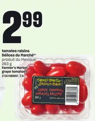 Provigo Tomates raisins délices du marché, 283 g283 g offer