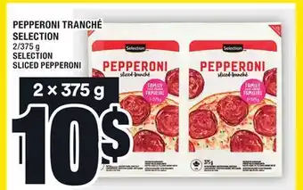 Super C Pepperoni tranché selection | selection sliced pepperoni offer