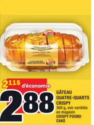 Super C Gâteau quatre-quarts crispy | crispy pound cake offer