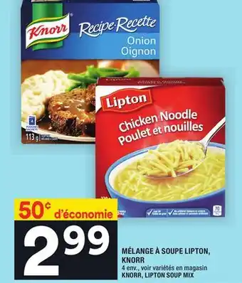 Super C Mélange à soupe lipton, knorr | knorr, lipton soup mix offer