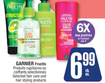 Jean Coutu Garnier fructis selected hair care and hair styling products offer