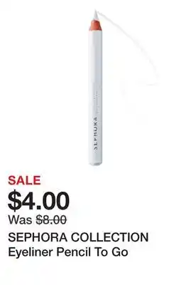 Sephora Sephora collection eyeliner pencil to go offer