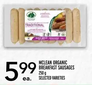 Metro MCLEAN ORGANIC BREAKFAST SAUSAGES 250g SELECTED VARIETIES offer