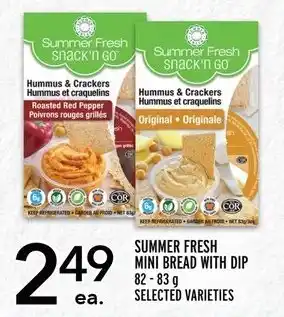 Metro SUMMER FRESH MINI BREAD WITH DIP 82-83g SELECTED VARIETIES offer