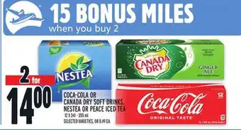 Metro Coca-cola or canada dry soft drinks, nestea or peace iced tea offer