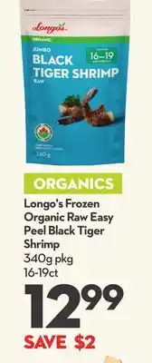 Longo's Longo's frozen organic raw easy peel black tiger shrimp offer