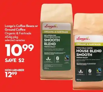 Longo's Longo's coffee beans or ground coffee fairtrade offer