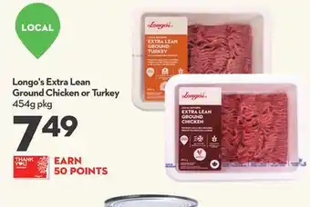 Longo's Longo's extra lean ground chicken or turkey offer