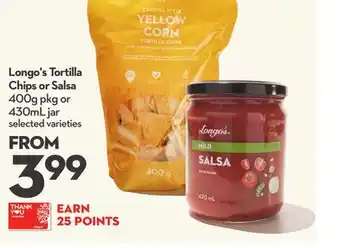 Longo's Longo's tortilla chips or salsa offer