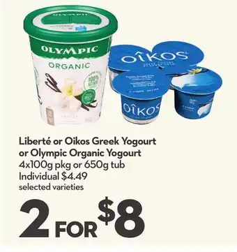 Longo's Liberté or oikos greek yogourt or olympic organic yogourt offer