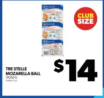 Real Canadian Superstore Tre stelle mozarella ball, 3x250 g offer