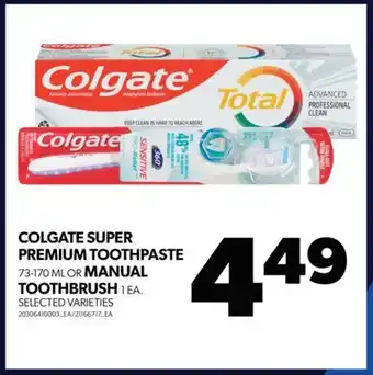 Real Canadian Superstore Colgate super premium toothpaste 73-170 ml or manual toothbrush 1 ea offer