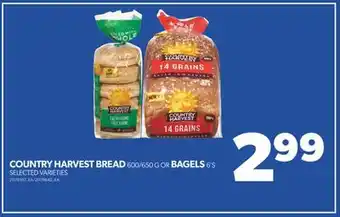 Real Canadian Superstore Country harvest bread, 600/650 g or bagels, 6's offer