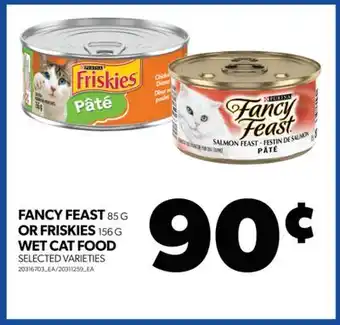 Real Canadian Superstore Fancy feast, 85 g or friskies, 156 g wet cat food offer