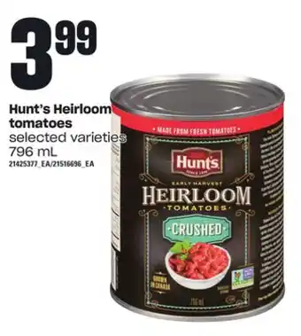 Loblaws Hunt's heirloom tomatoes, 796 ml offer