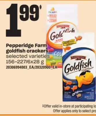 Loblaws Pepperidge farm goldfish crackers, 156-227/6x28 g offer