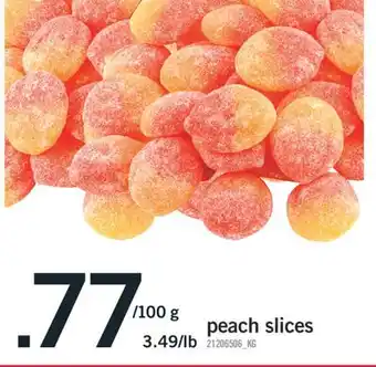 Fortinos Peach slices offer