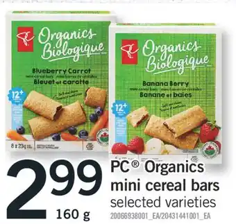 Fortinos Pc organics mini cereal bars, 160 g offer