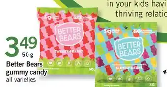 Fortinos Better bears gummy candy, 50 g offer