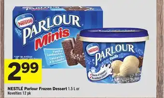 Foodland Nestlé parlour frozen dessert 1.5 l or novelties 12 pk offer