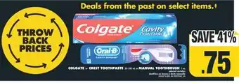 No Frills Colgate or crest toothpaste, 50-100 ml or manual toothbrush, 1 ea offer