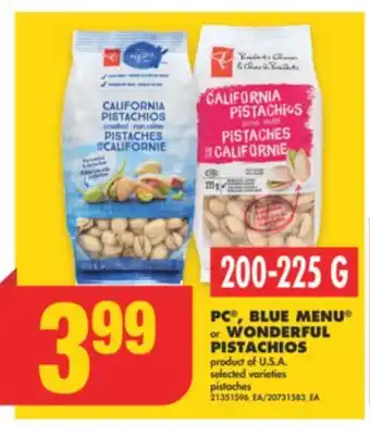 No Frills Pc , blue menu or wonderful pistachios, 200-225 g offer
