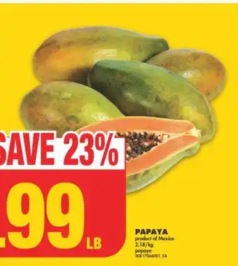 No Frills Papaya offer