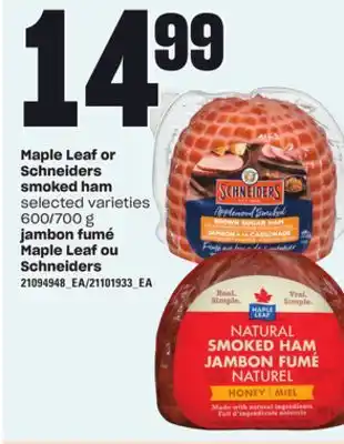 Independent Grocer Maple leaf or schneiders smoked ham, 600/700 g offer