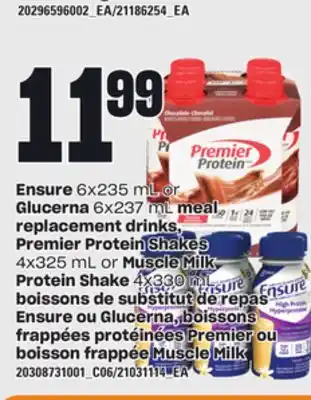 Independent Grocer Ensure 6x235 ml or glucerna 6x237 ml meal replacement drinks, premier protein shakes 4x325 ml or muscle milk protein shake 4x offer