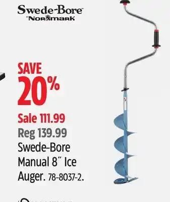 Canadian Tire Swede-bore manual 8 ice auger offer