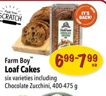 Farm Boy Farm boy loaf cakes offer