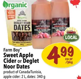 Farm Boy Farm boy sweet apple cider or deglet noor dates offer