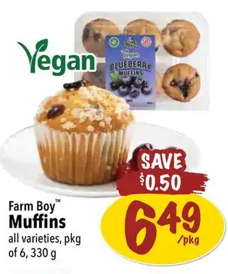 Farm Boy Farm boy muffins offer