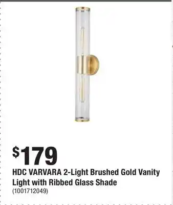 Home Depot Hdc varvara 2-light brushed gold vanity light with ribbed glass shade offer