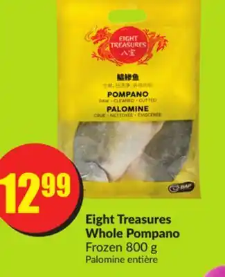 Chalo FreshCo Eight treasures whole pompano frozen 800 g offer