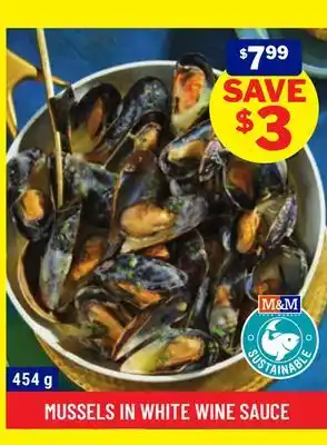 M & M Food Market Mussels in white wine sauce offer