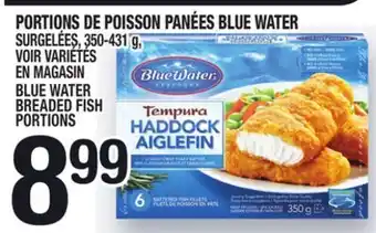Marche Ami Portions de poisson panées blue water | blue water breaded fish portions offer