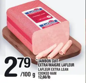 Marche Ami Jambon cuit extra‑maigre lafleur | lafleur extra lean cooked ham offer