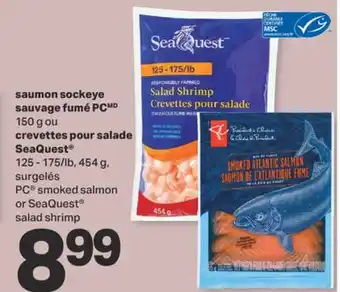 L'Intermarché Saumon sockeye sauvage fumé pcmd 150 g ou crevettes pour salade seaquest 125 - 175/lb, 454 g offer