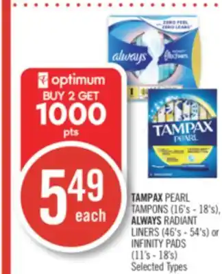 Shoppers Drug Mart Tampax pearl tampons (16's - 18's), always radiant liners (46's - 54's) or infinity pads (11's - 18's) offer