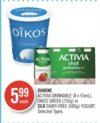 Shoppers Drug Mart Danone activia drinkable (8 x 93ml), oikos greek (750g) or silk dairy-free (680g) yogurt offer