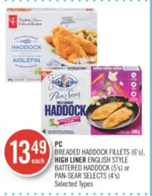 Shoppers Drug Mart Pc breaded haddock fillets (6's), high liner english style battered haddock (5's) or pan-sear selects (4's) offer