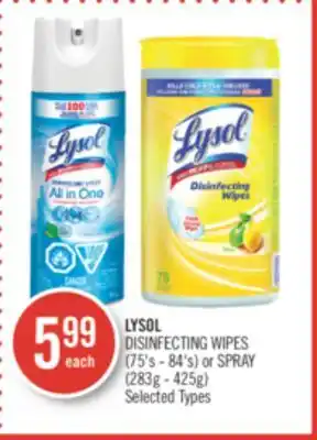 Shoppers Drug Mart Lysol disinfecting wipes (75's - 84's) or spray (283g - 425g) offer