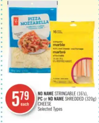 Shoppers Drug Mart No name stringable (16's), pc or no name shredded (320g) cheese offer