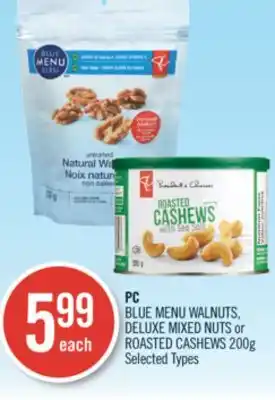 Shoppers Drug Mart Pc blue menu walnuts, deluxe mixed nuts or roasted cashews offer