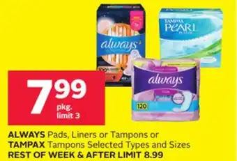 Rexall Always pads, liners or tampons or tampax tampons offer