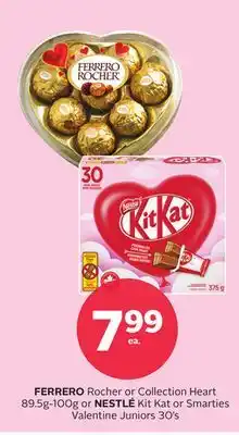 Rexall Ferrero rocher or collection heart 89.5g-100g or nestlé kit kat or smarties valentine juniors 30' s offer
