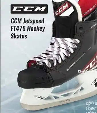 Hockey Life Ccm jetspeed ft475 hockey skates offer